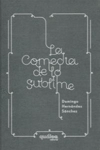 COMEDIA DE LO SUBLIME,LA