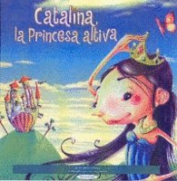 LA PRINCESA ALTIVA