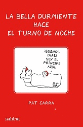 LA BELLA DURMIENTE HACE TURNO DE NOCHE