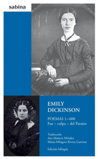 FUE CULPA DEL PARASO EMILY DICKINSON. POEMAS 1-600