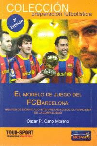 EL MODELO DE JUEGO DEL FC BARCELONA