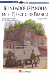 BLINDADOS ESPAOLES EN EL EJERCITO DE FRANCO 1936-1939