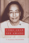 C�MO AMAR Y SER AMADO