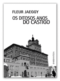 OS DITOSOS ANOS DO CASTIGO