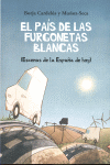 EL PAS DE LAS FURGONETAS BLANCAS