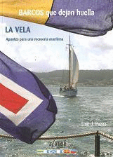 LA VELA BARCOS QUE DEJAN HUELLA