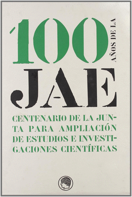 100 A�OS DE LA JAE (2 TOMOS)