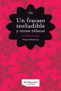 UN FRACASO INELUDIBLE Y OTROS RELATOS