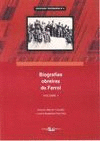 BIOGRAFIAS OBREIRAS DE FERROL V. 1 ALABAU CABADO CC.OO. COMISIONES OBRERAS