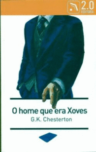 O HOME QUE ERA XOVES