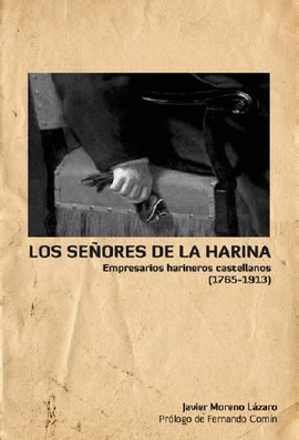 LOS SE�ORES DE LA HARINA.
