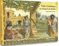 VIDA COTIDIANA EN TIEMPOS DE JESUS