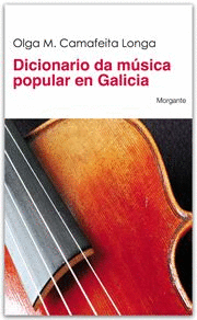 DICIONARIO DA MUSICA POPULAR EN GALICIA