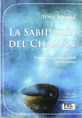 LA SABIDURA DEL CHAMN