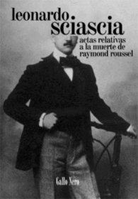 ACTAS RELATIVAS A LA MUERTE DE RAYMOND ROUSSEL