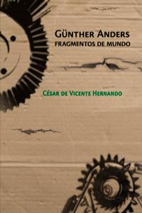 G�NTHER ANDERS, FRAGMENTOS DE MUNDO