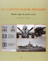 EL CA��N NAVAL PESADO