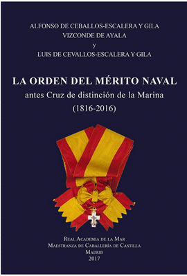 LA RDEN DEL MRITO NAVAL ANTES CRUZ DE DISTINCIN DE LA MARINA