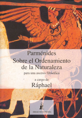 PARMNIDES - SOBRE EL ORDENAMIENTO DE LA NATURALEZA