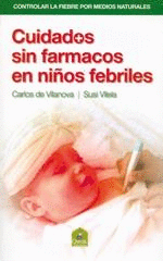 CUIDADOS SIN F�RMACOS EN NI�OS FEBRILES