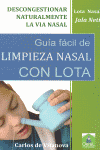 GUA FCIL DE LIMPIEZA NASAL CON LOTA