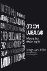 CITA CON LA REALIDA. REFLEXIONES DE UN CIUDADANO PERPLEJO