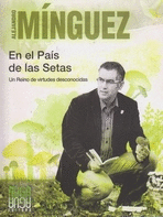EN EL PA�S DE LAS SETAS