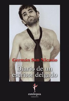 DIARIO DE UN ESCRITOR DELGADO