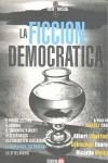 LA FICCI�N DEMOCR�TICA