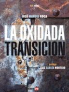 LA OXIDADA TRANSICI�N