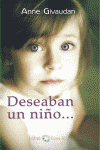 DESEABAN UN NI�O