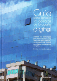 GUIA PARA CONOCER LAS CAMARAS DE FOTOGRAFIA DIGITAL