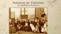 PEIXEIRAS DE VILAXOAN AS MULLERES DE FERRO
