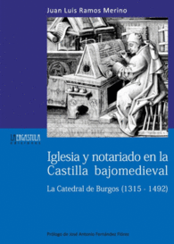 IGLESIA Y NOTARIADO EN LA CASTILLA BAJOMEDIEVAL