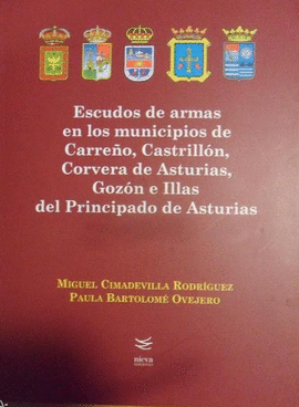 ESCUDOS DE ARMAS EN LOS MUNICIPIOS DE CARREO, CASTRILLN, CORVERA, GO