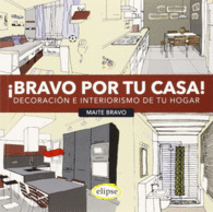 BRAVO POR TU CASA!