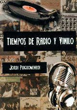 TIEMPOS DE RADIO Y VINILO