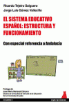 EL SISTEMA EDUCATIVO ESPAOL: ESTRUCTURA Y FUNCIONAMIENTO