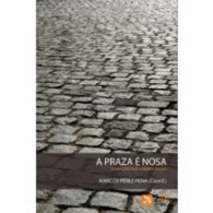 A PRAZA E NOSA