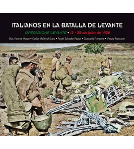 ITALIANOS EN LA BATALLA DE LEVANTE