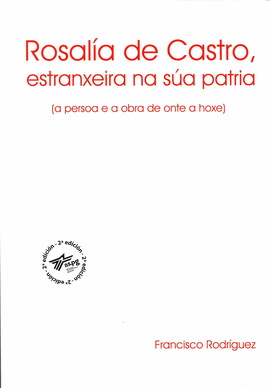 ROSALA DE CASTRO, EXTRANXEIRA NA SA PATRIA
