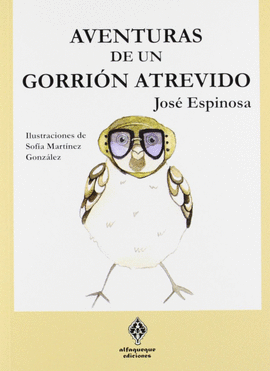 AVENTURAS DE UN GORRI�N ATREVIDO