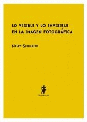 LO VISIBLE Y LO INVISIBLE EN LA IMAGEN FOTOGR�FICA