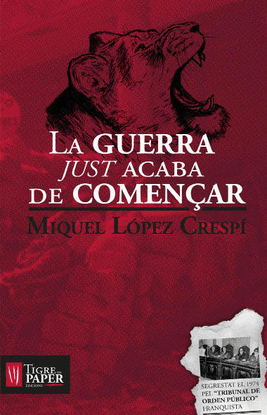 LA GUERRA JUST ACABA DE COMEN�AR