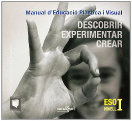 DESCUBRIR EXPERIMENTAR I CREAR ? (DEC I CATAL�)
