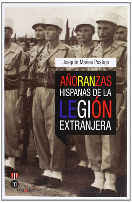 A�ORANZAS HISPANICAS DE LA LEGION EXTRANJERA