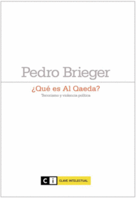 �QU� ES AL QAEDA? TERRORISMO Y VIOLENCIA POL�TICA
