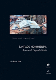 SANTIAGO MONUMENTAL APUNTES DE SEGUNDO HEVIA
