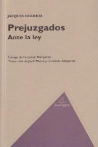 PREJUZGADOS ANTE LA LEY