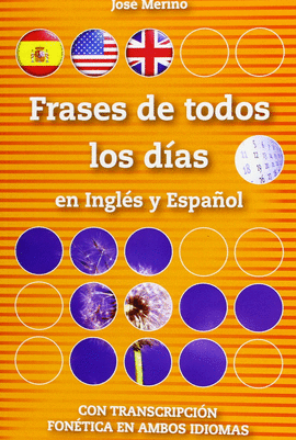 FRASES DE TODOS LOS D�AS EN INGL�S Y EN ESPA�OL